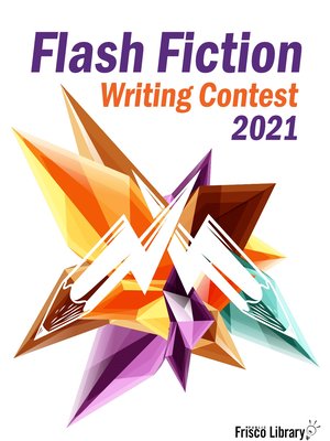 cover image of Flash Fiction Writing Contest 2021